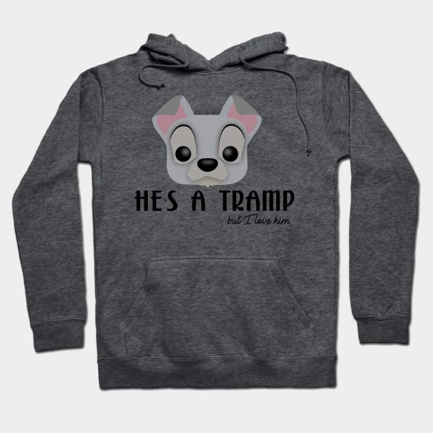 He's a Tramp Hoodie by WereAllMadBoutique